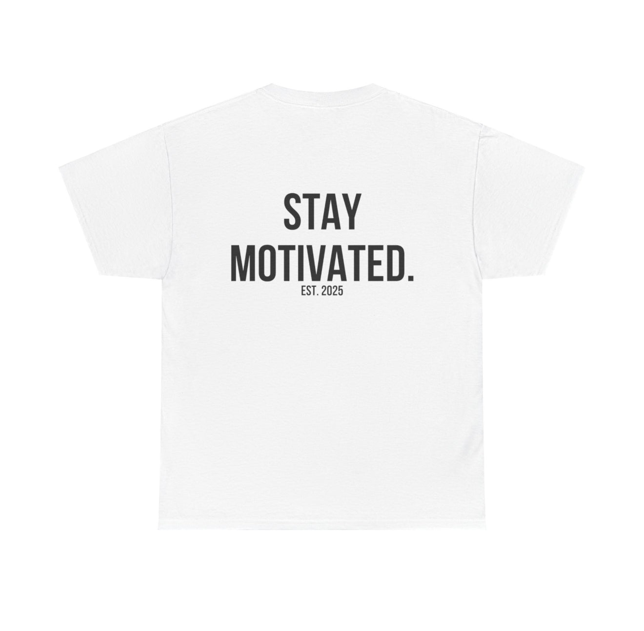 Stay Motivated. Original Logo Shirt