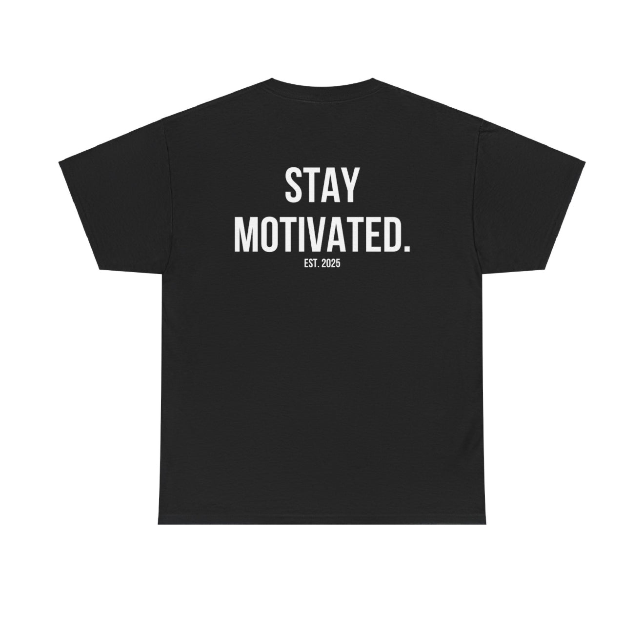 Stay Motivated. Original Logo Shirt